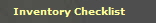   Inventory Checklist