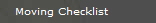   Moving Checklist