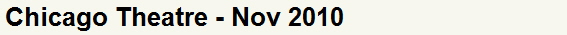 Chicago Theatre - Nov 2010